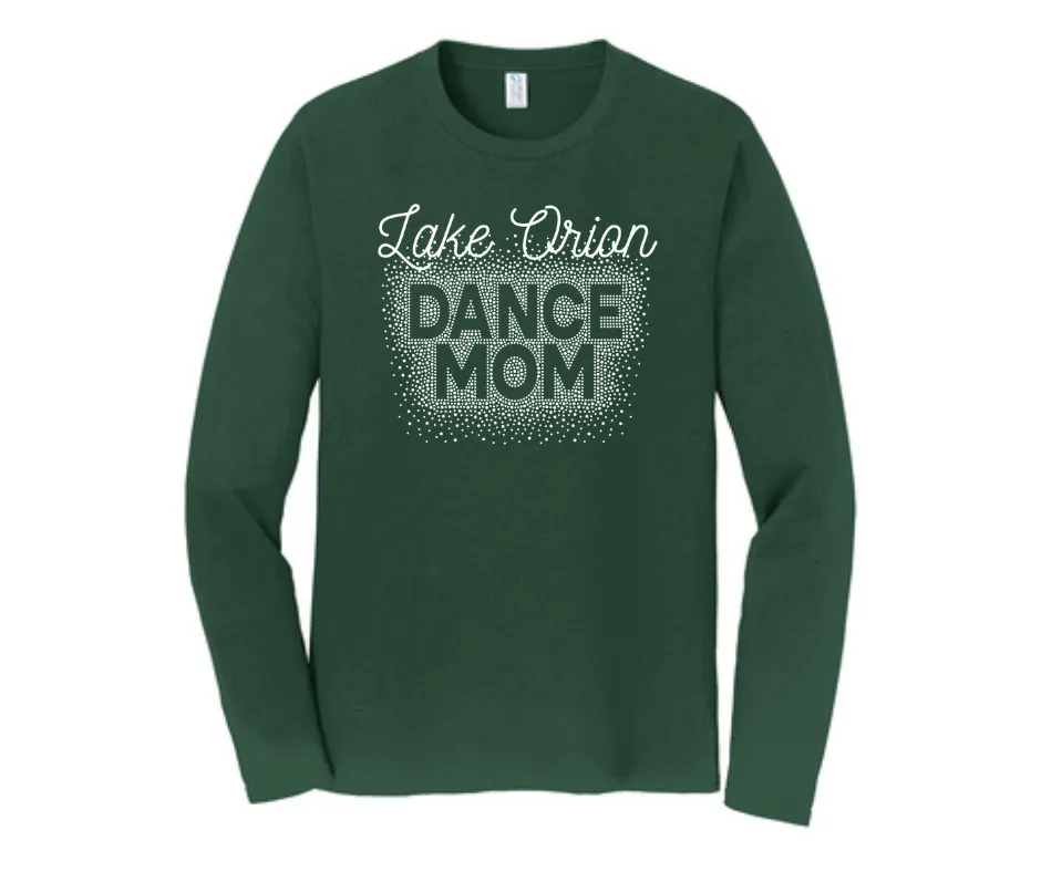 Dance Mom Long Sleeve Fan Favorite Tee